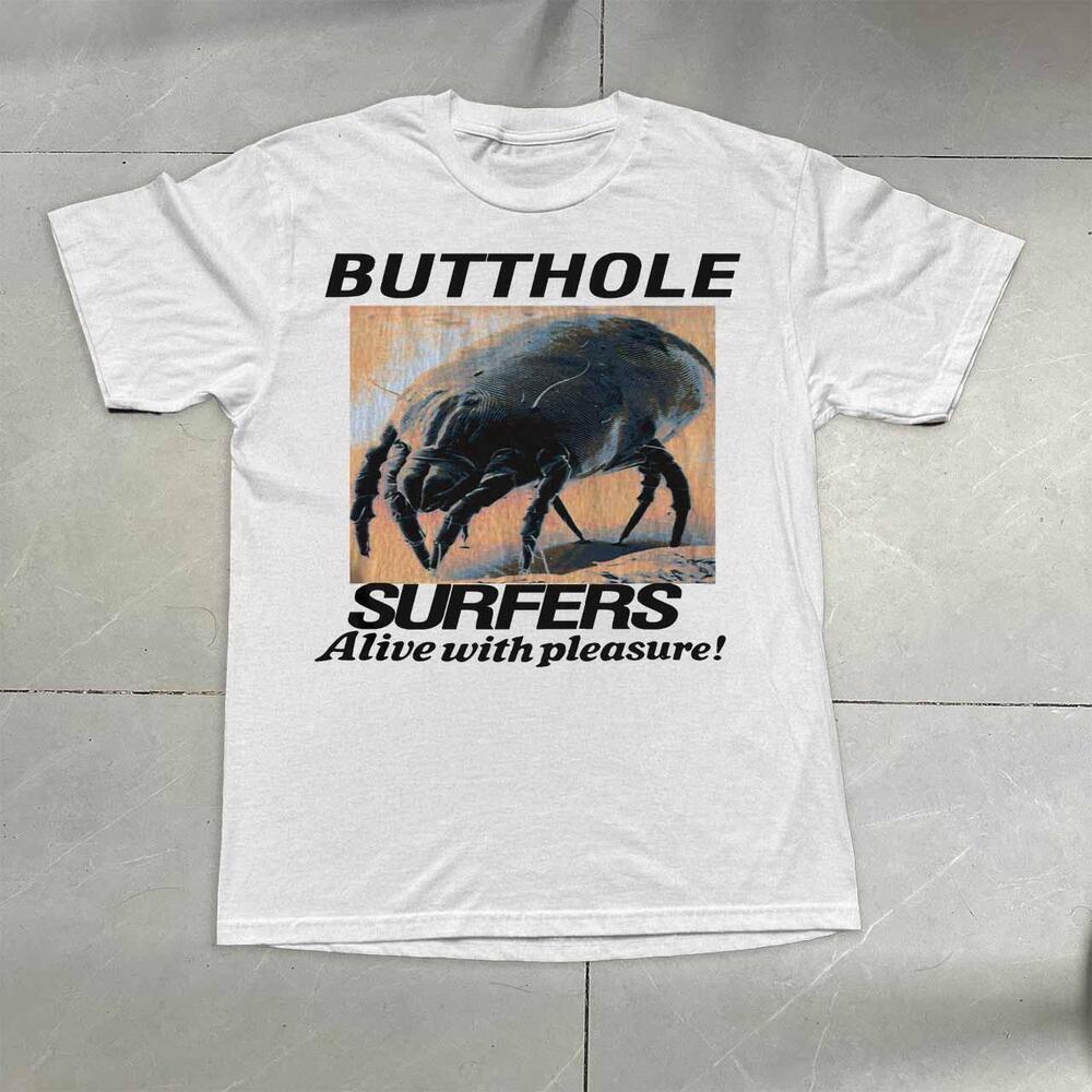 Butthole Surfers Alive With Pleasure White T-Shirt